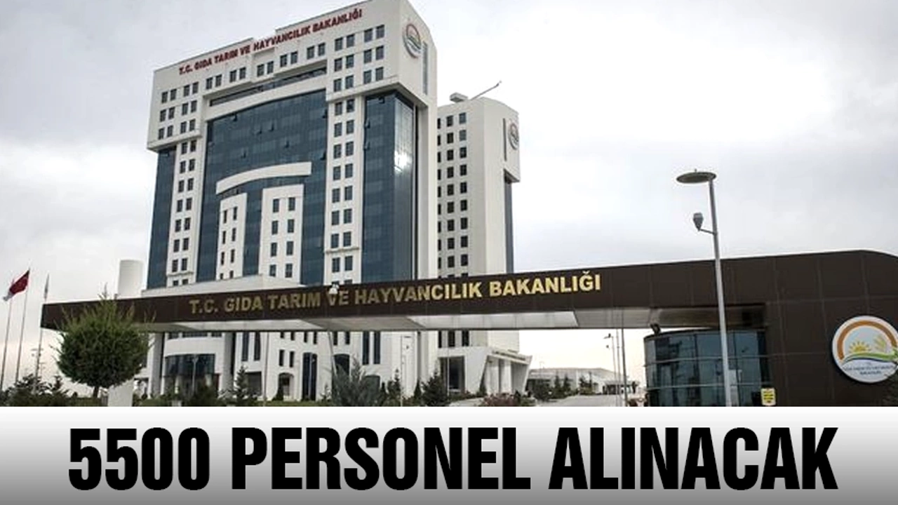 Tarim Ve Orman Bakanliği 5500 Personel Alacak