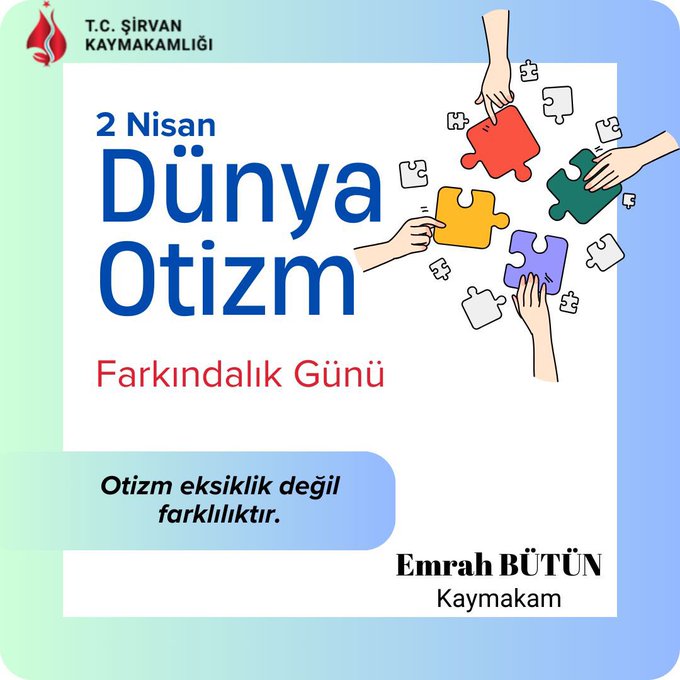 Siirt’e Bağlı Şirvan Kaymakamlığı Dünya Otizm Günü Ile İlgili Mesaj Yayınladı | Siirt Olay Haber