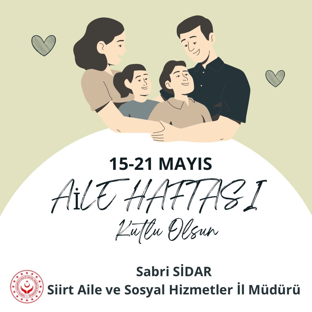 Siirt Aile Ve Sosyal Hizmetler İl Müdürlüğü, Aile Haftası'Nı Kutluyor | Siirt Olay Haber