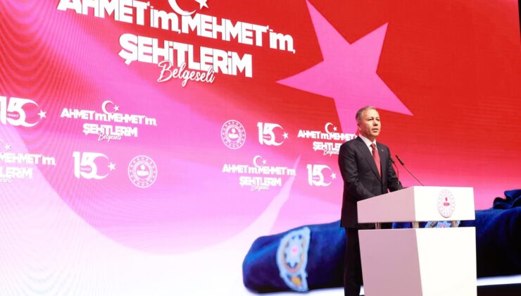 İçişleri Bakanı Ali Yerlikaya “Ahmet’Im, Mehmet’Im, Şehitlerim” Belgeselinin Gösterimine Katıldı