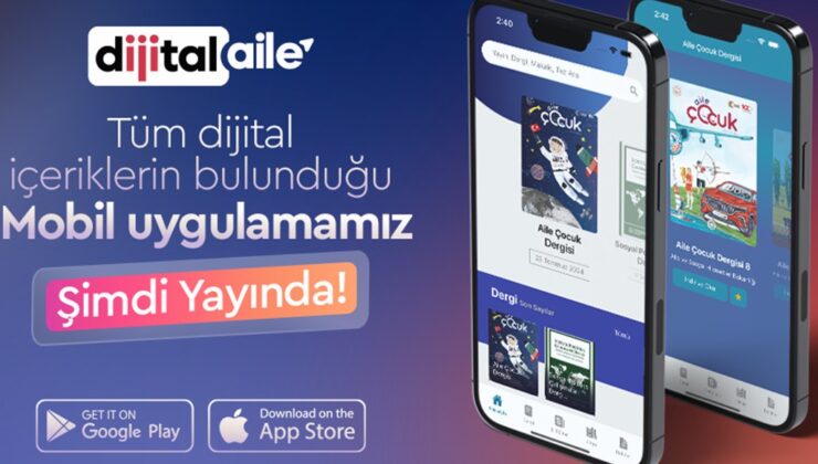 Aile Ve Sosyal Hizmetler Bakanlığından “Dijital Aile” Mobil Uygulaması