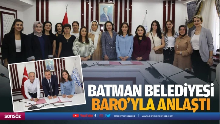 Batman Belediyesi, Baro’yla Anlaştı