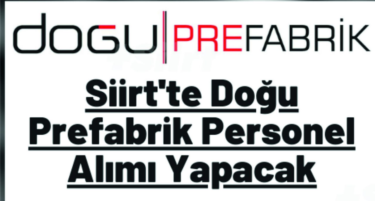 Siirt’te Bir Fabrikaya 14 Personel Alınacak