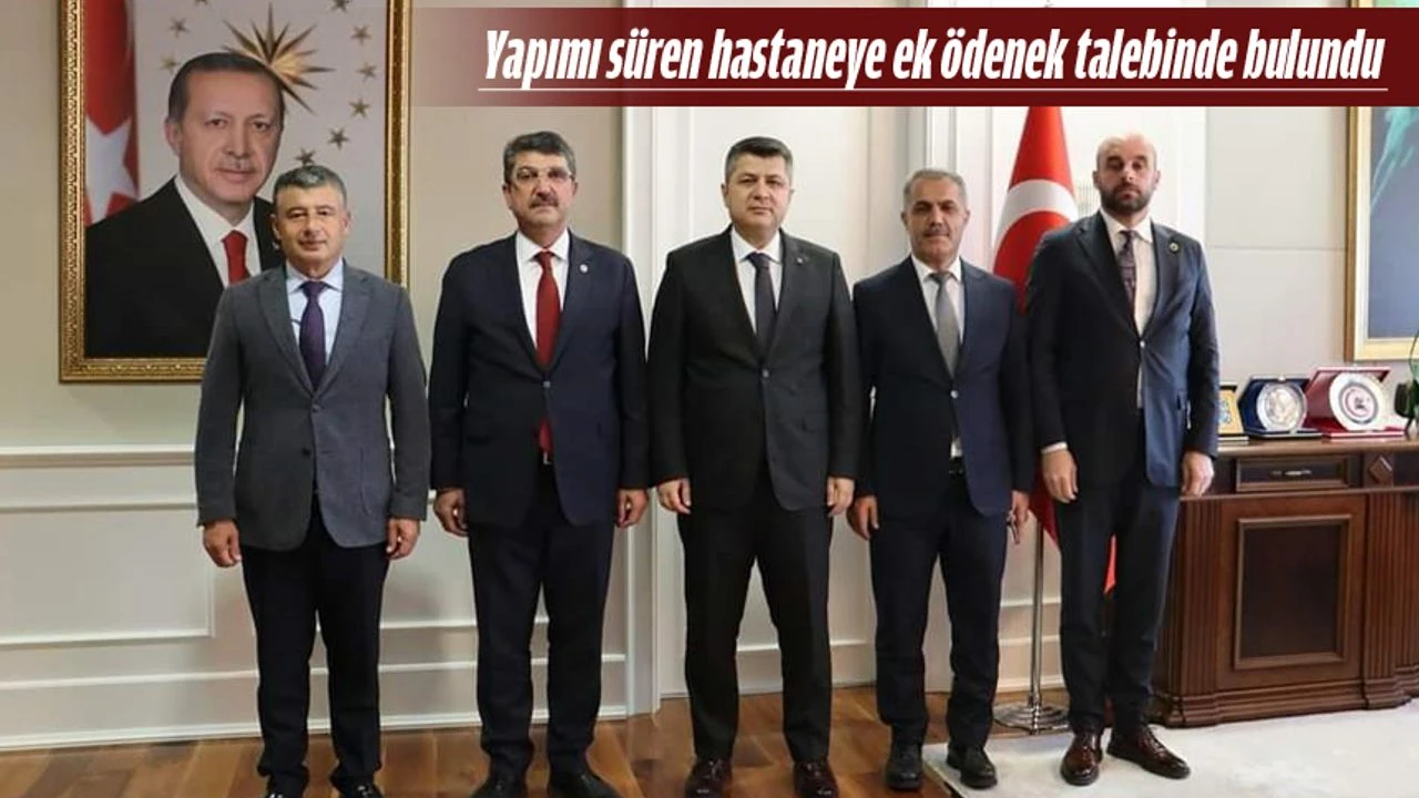 SAĞLIK YATIRIMLARI İÇİN DESTEK İSTEDİLER