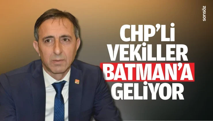 Chp’li Vekiller Batman’a Geliyor