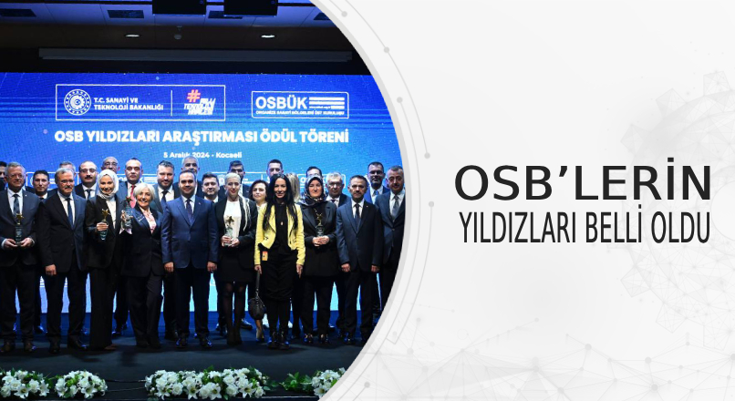 OSB’LERİN YILDIZLARI BELLİ OLDU