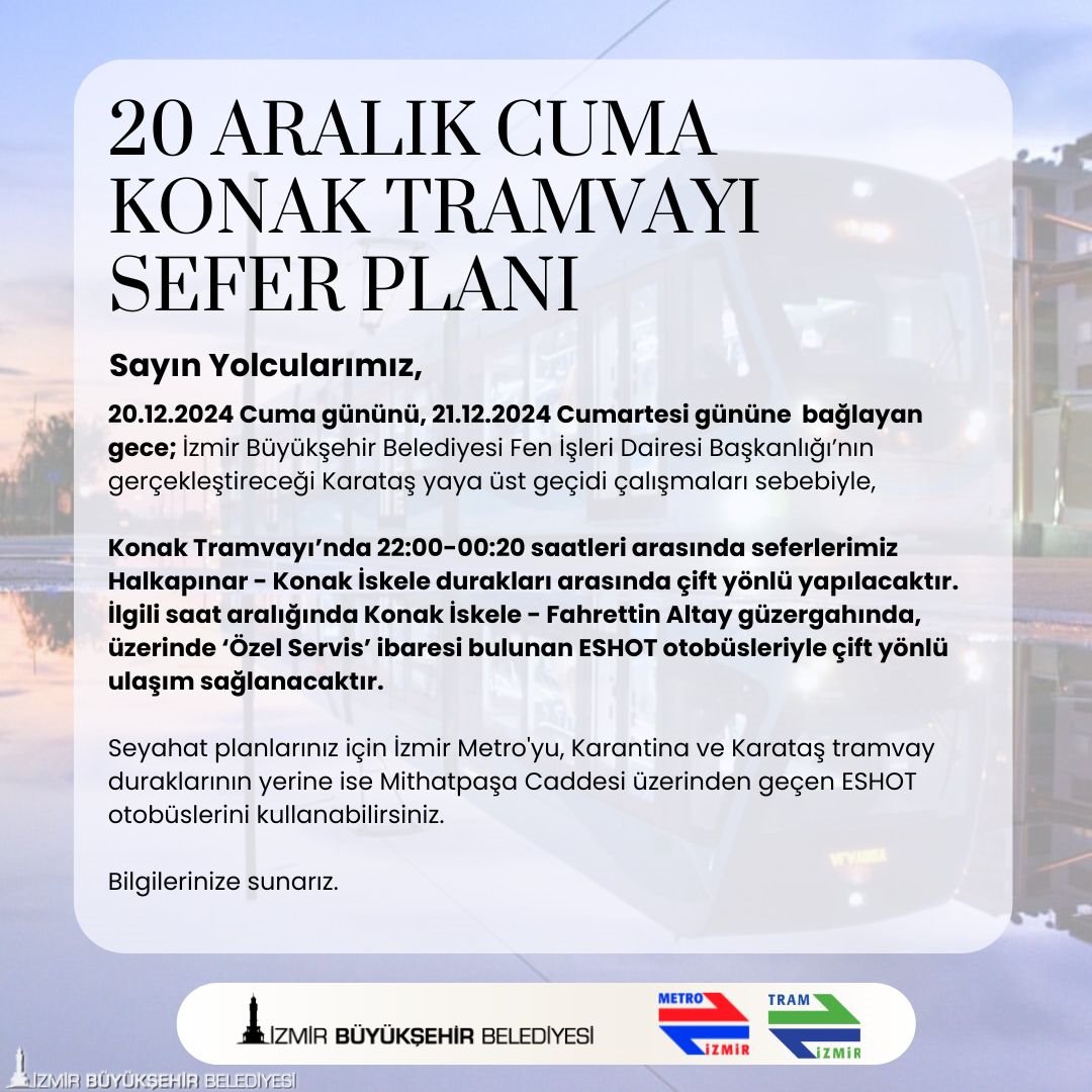 Konak Tramvayındaki düzenleme cuma gecesine ertelendi