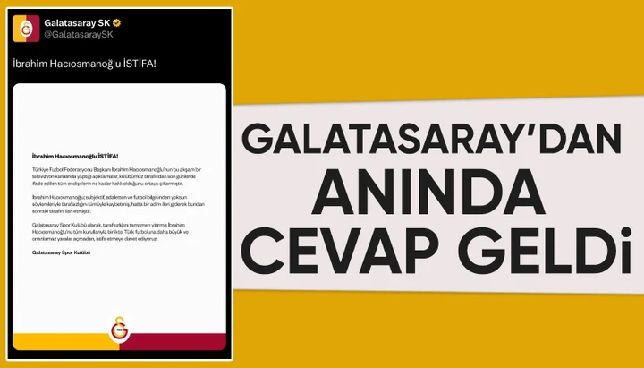 Galatasaray, Hacıosmanoğlu’nu canlı yayındayken istifaya davet etti