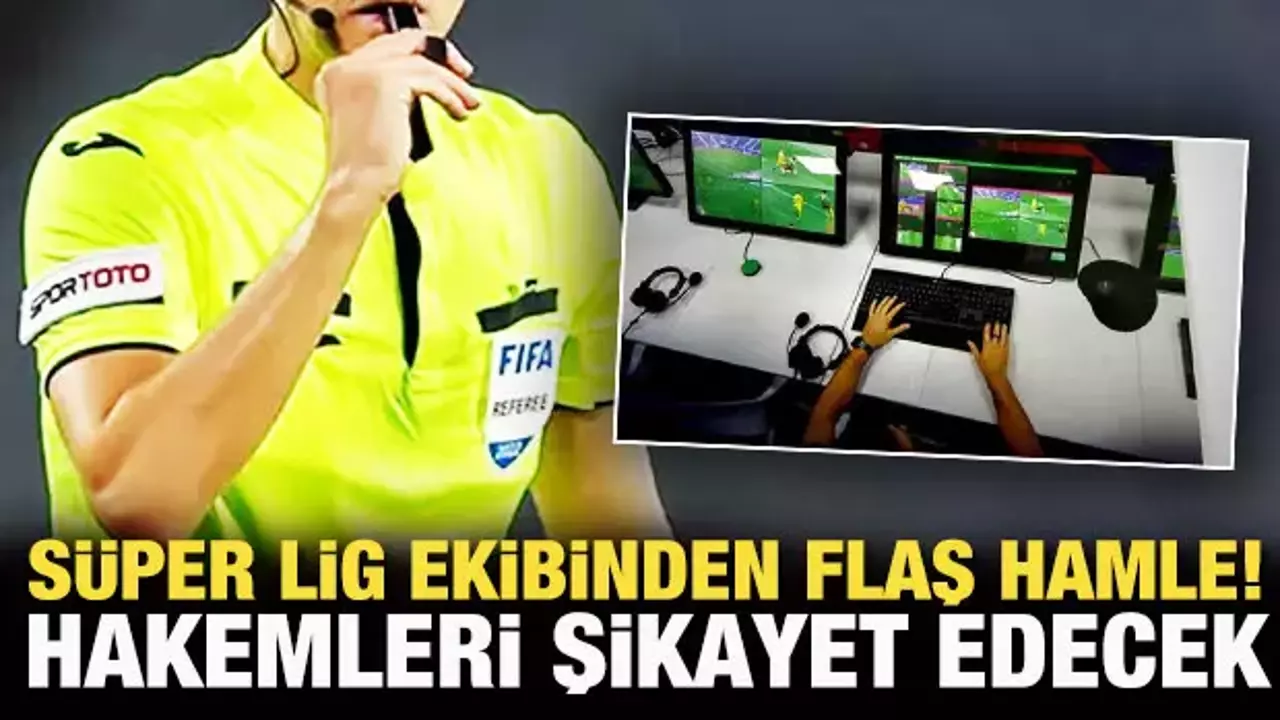 Süper Lig ekibinden flaş hamle! Hakemleri şikayet edecek