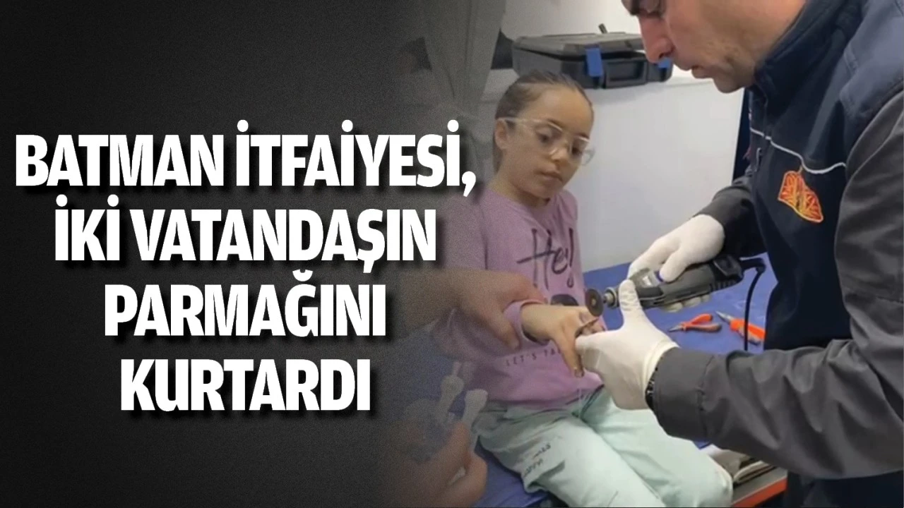 Batman İtfaiyesi, iki vatandaşın parmağını kurtardı