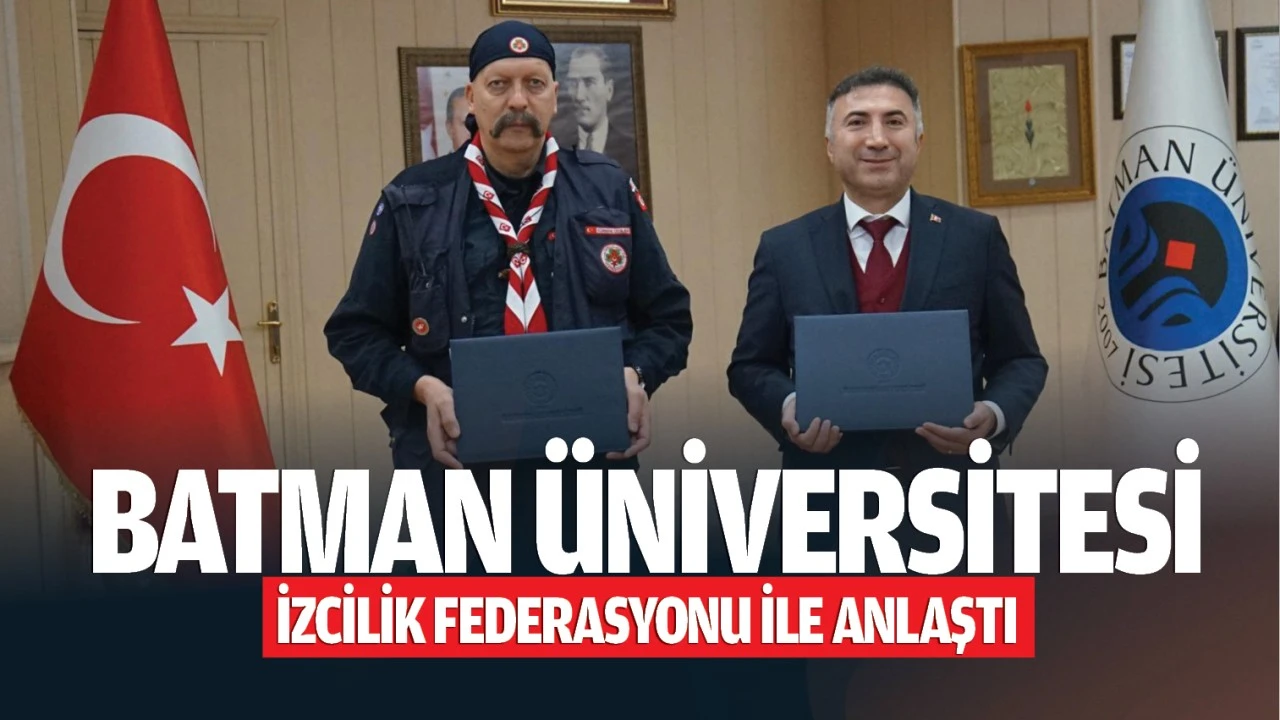 Batman Üniversitesi, İzcilik Federasyonu ile anlaştı