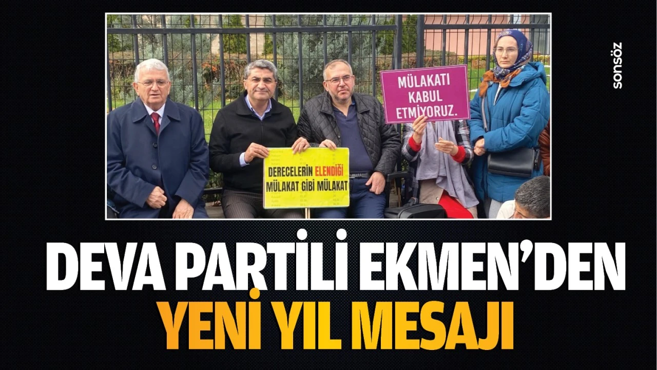 DEVA Partili Ekmen’den yeni yıl mesajı:  2025 yılı için umut ve mücadele çağrısı