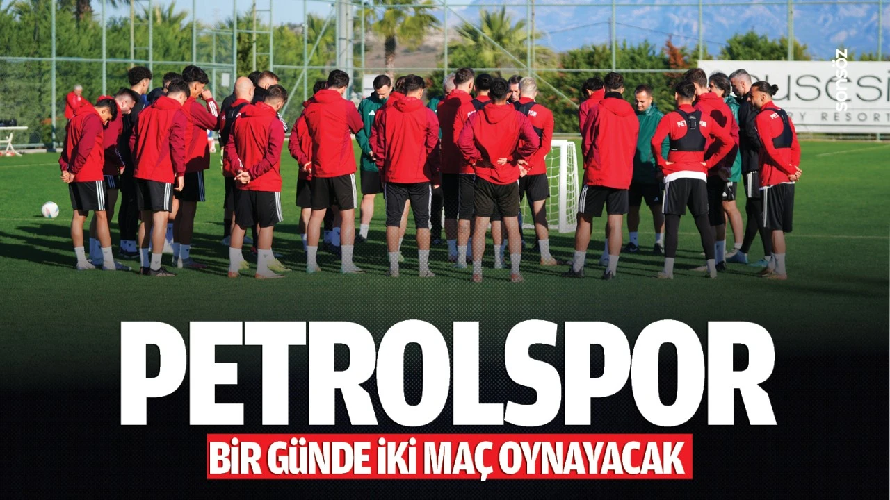 Petrolspor bir günde iki maç oynayacak